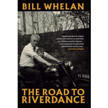 The Road to Riverdance PB by Bill Whelan Paperback Book