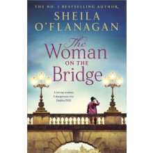 The Woman on the Bridge by Sheila OFlanagan Hardcover Book