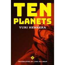 Ten Planets by Yuri Herrera Paperback Book