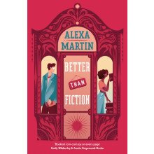Better Than Fiction by Alexa Martin Paperback Book