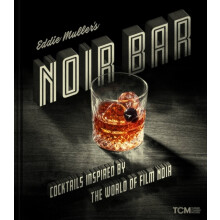 Eddie Mullers Noir Bar by Eddie Muller Hardcover Book