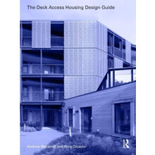 The Deck Access Housing Design Guide by Rory Olcayto Paperback Book