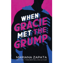 When Gracie Met The Grump by Mariana Zapata Paperback Book