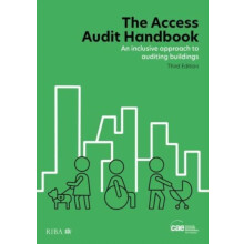 The Access Audit Handbook by Centre for Accessible Environments CAE Pa