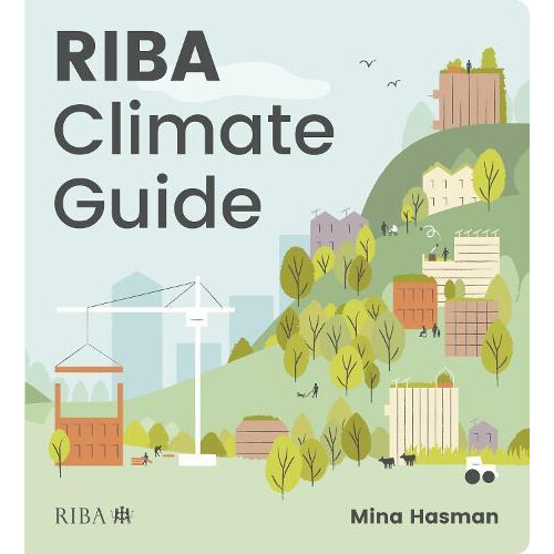 RIBA Climate Guide by Mina Hasman Paperback Book