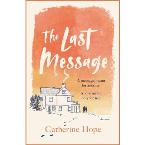 The Last Message by Catherine Hope Paperback Book