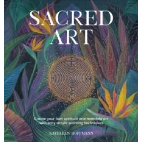 Sacred Art by Kathleen Hoffmann Paperback Book