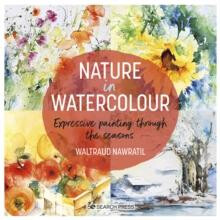 Nature in Watercolour by Waltraud Nawratil Paperback Book
