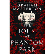 The House at Phantom Park by Graham Masterton Paperback Book