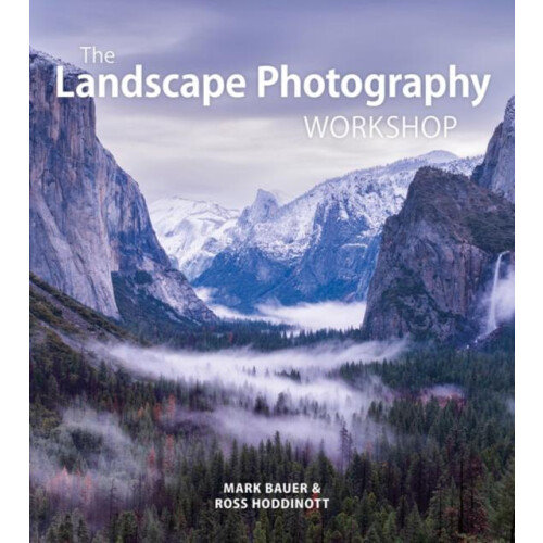 Landscape Photography Workshop by Mark Bauer Paperback Book