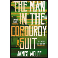 The Man in the Corduroy Suit by James Wolff Paperback Book