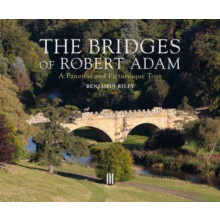 The Bridges of Robert Adam by Benjamin Riley Hardcover Book