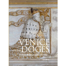 Venice and the Doges by Count Marino Zorzi Hardcover Book
