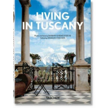 Living in Tuscany. 45th Ed. by Taschen Hardcover Book