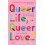 Queer Life Queer Love Paperback Book 1