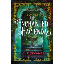 The Enchanted Hacienda by J.C. Cervantes Paperback Book