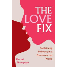 The Love Fix by Rachel Thompson Hardcover Book