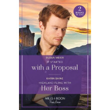 It Started With A Proposal Highland Fling With Her Boss by Karin Baine