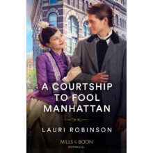 A Courtship To Fool Manhattan by Lauri Robinson Paperback Book