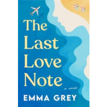 The Last Love Note by Emma Grey Paperback Book