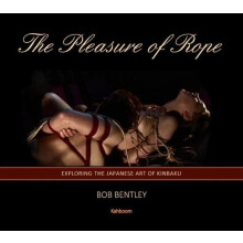 The Pleasure of Rope by Bob Bentley Hardcover Book