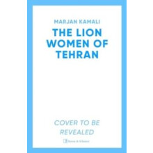 The Lion Women of Tehran by Marjan Kamali Paperback Book