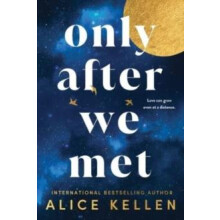 Only After We Met by Alice Kellen Paperback Book