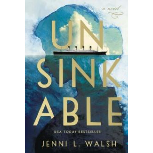 Unsinkable by Jenni L Walsh Paperback Book