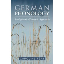 German Phonology by Caroline GoetheUniversitat Frankfurt Am Main Fery