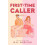 First Time Caller by B.K. Borison Paperback Book 1