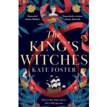 The Kings Witches by Kate Foster Paperback Book