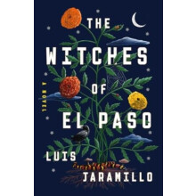 The Witches of El Paso by Luis Jaramillo Hardcover Book