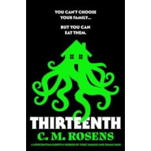 Thirteenth by C. M. Rosens Paperback Book