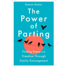 The Power of Parting by Eamon VP Ed Dir Dolan Hardcover Book