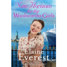 New Horizons for the Woolworths Girls by Elaine Everest Paperback Book