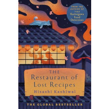 The Restaurant of Lost Recipes by Hisashi Kashiwai Paperback Book