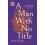 A Man With No Title by Xavier Le Clerc Hardcover Book 1