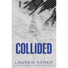 Collided by Lauren Asher Paperback Book
