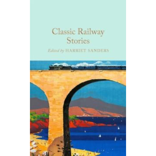Classic Railway Stories Hardcover Book
