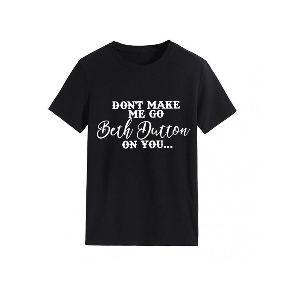 (2XL, Black) Beth Dutton On You T-shirt Women's Round-Neck Pullover Short Sleeve T-shirt