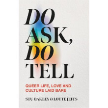 Do Ask Do Tell by Stu Oakley Hardcover Book