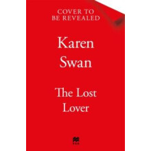The Lost Lover by Karen Swan Paperback Book