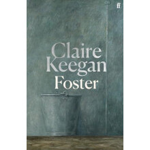 Foster by Claire Keegan Hardcover Book
