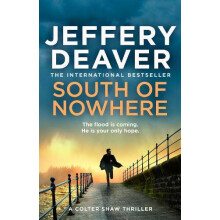 South of Nowhere by Jeffery Deaver Hardcover Book
