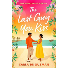 The Last Guy You Kiss by Carla de Guzman Paperback Book