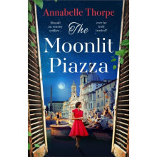 The Moonlit Piazza by Annabelle Thorpe Paperback Book