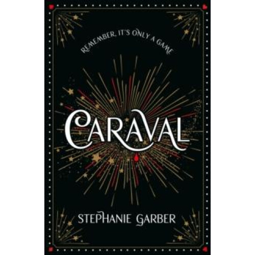 Caraval by Stephanie Garber Hardcover Book