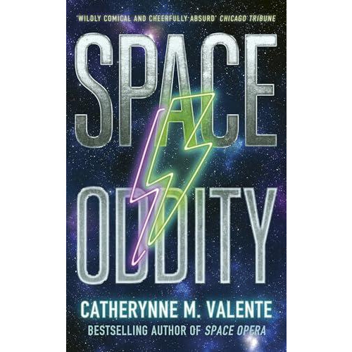 Space Oddity by Catherynne M. Valente Hardcover Book