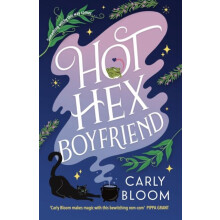 Hot Hex Boyfriend by Carly Bloom Paperback Book