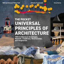 The Pocket Universal Principles of Architecture by WAI Architecture Th